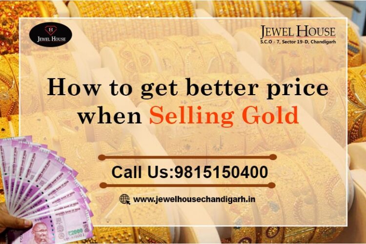 How to get better price when selling gold ?