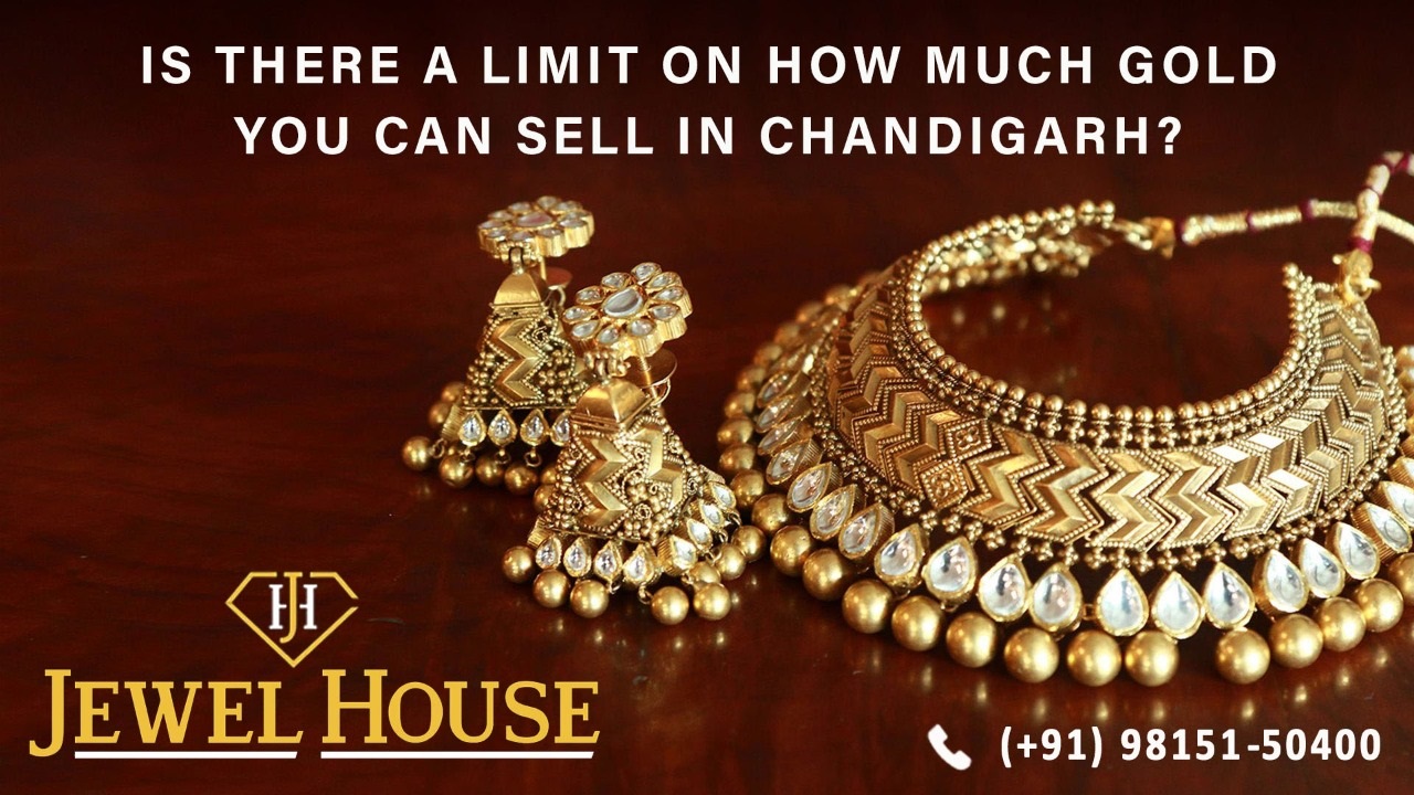 Is there a limit on how much Gold you can sell in Chandigarh
