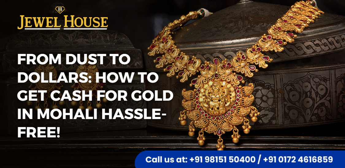 get cash for gold in mohali
