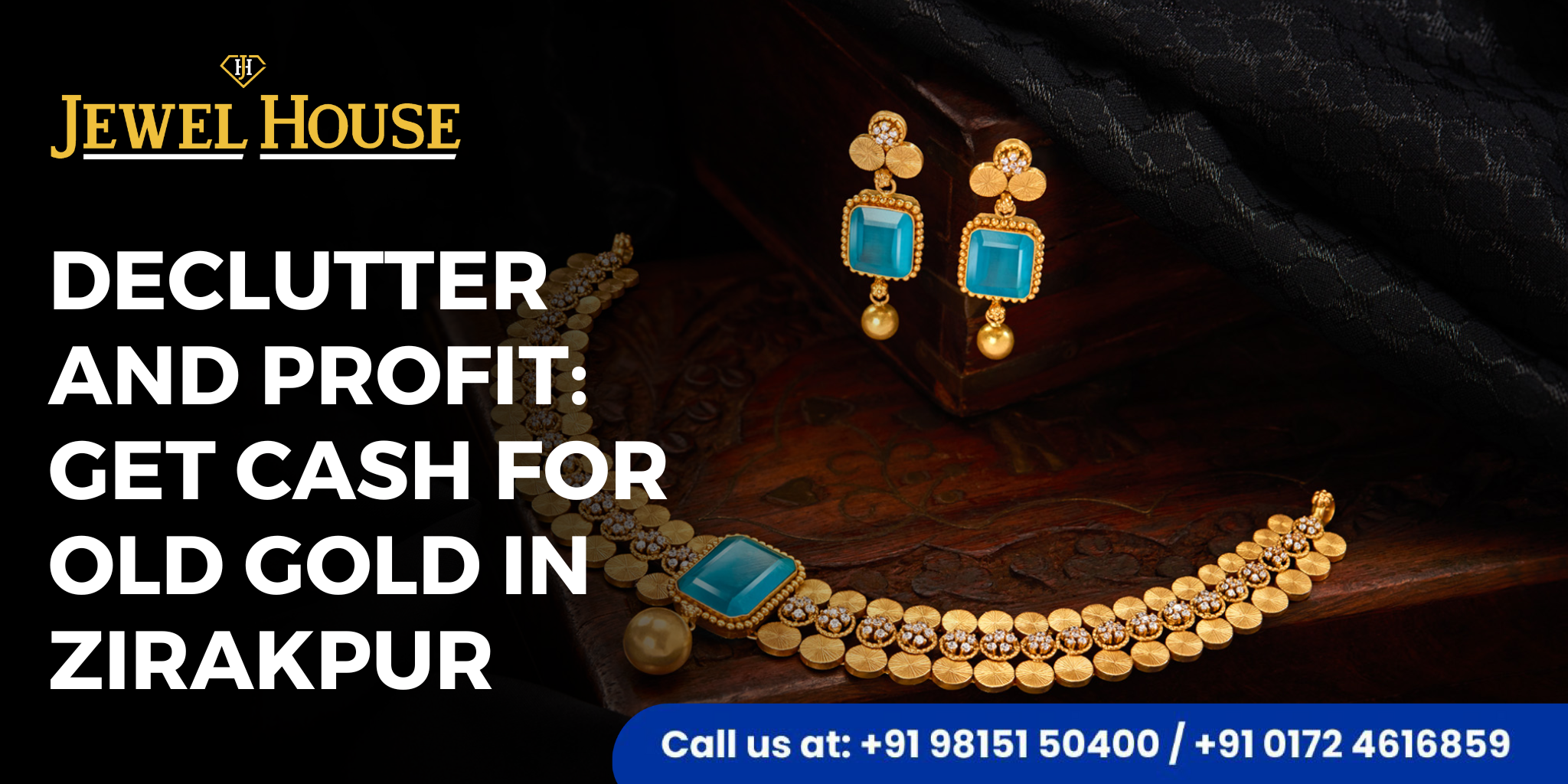 cash for old gold in Zirakpur
